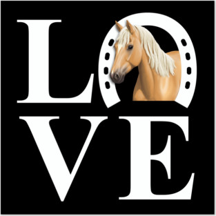 I Love Horses Palomino Horse Posters and Art