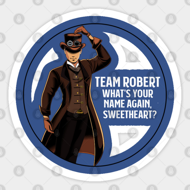 Team Robert - A Year in the Life Sticker by Stars Hollow Mercantile