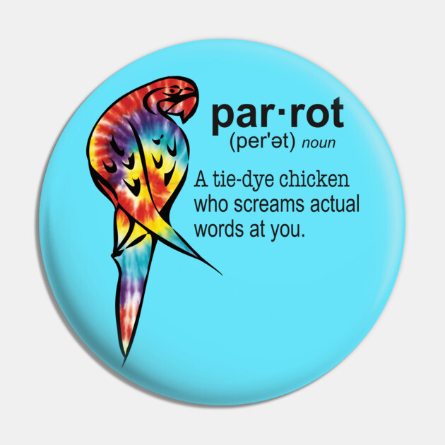 Tie-dye Parrot Pin by Einstein Parrot