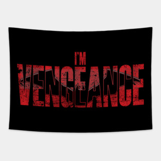 I'm Vengeance Tapestry