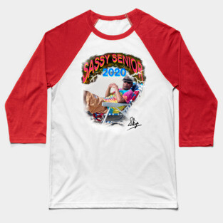 Sassy Senior 2020! Baseball T-Shirt