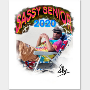 Sassy Senior 2020! Posters and Art