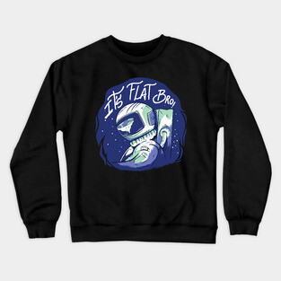 Flat earth Crewneck Sweatshirt
