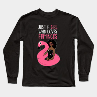 Just a Girl Who Loves Flamingos, Flamingo Lover Long Sleeve T-Shirt