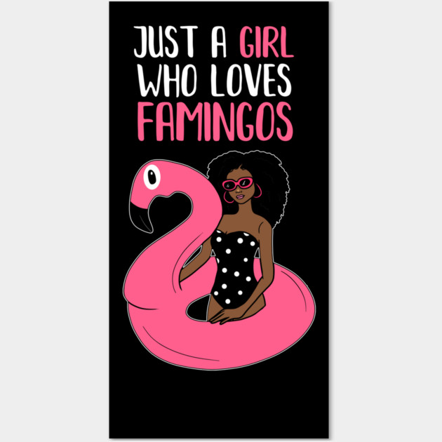 Just a Girl Who Loves Flamingos, Flamingo Lover Wall Art by logiamerch