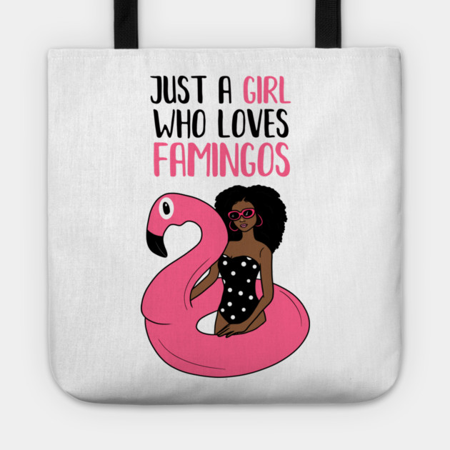 Just a Girl Who Loves Flamingos, Flamingo Lover Tote by logiamerch