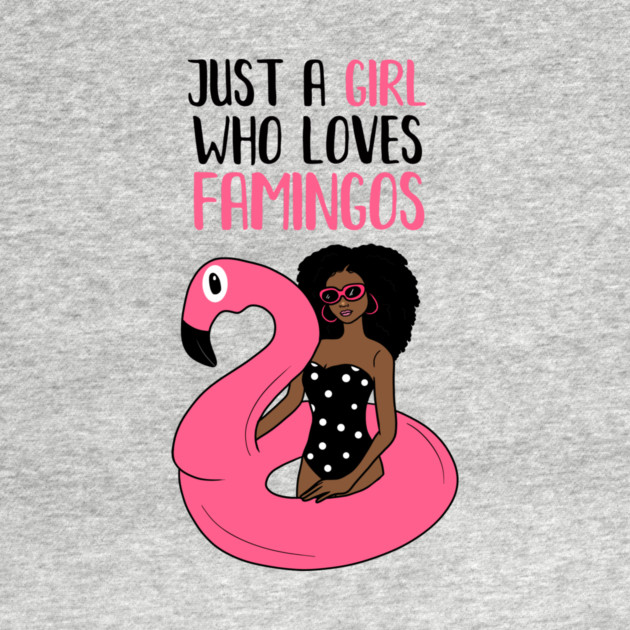 Just a Girl Who Loves Flamingos, Flamingo Lover by logiamerch