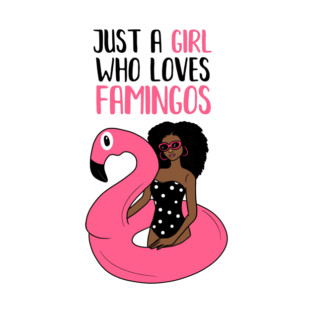 Just a Girl Who Loves Flamingos, Flamingo Lover T-Shirt