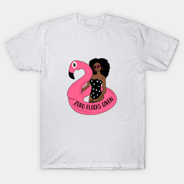 Zero Flocks Flamingo Given, Funny Love Flamingos T-Shirt by logiamerch
