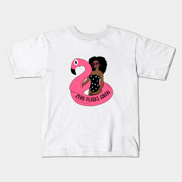 Zero Flocks Flamingo Given, Funny Love Flamingos Kids T-Shirt by logiamerch