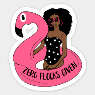 Zero Flocks Flamingo Given, Funny Love Flamingos Sticker