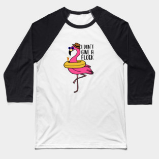 I don't give a Flock, Funny Flamingo Lover Gift Baseball T-Shirt