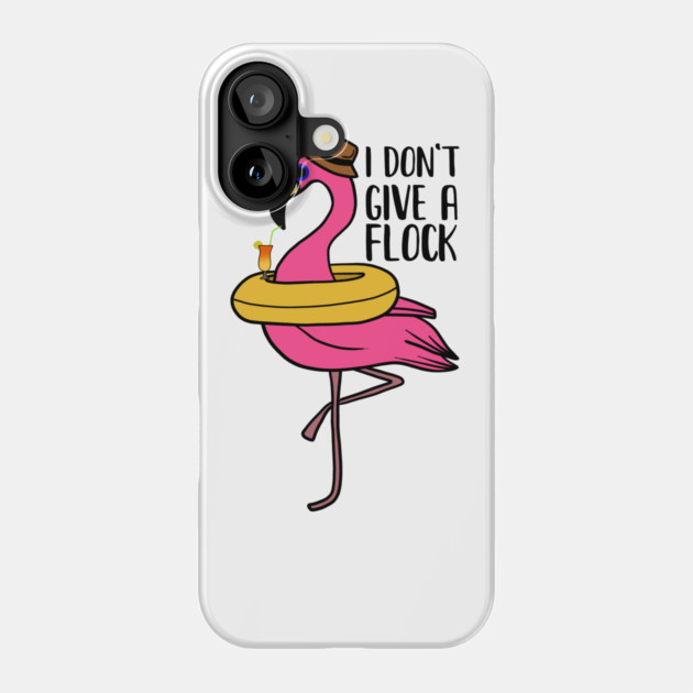I don't give a Flock, Funny Flamingo Lover Gift Phone Case by logiamerch