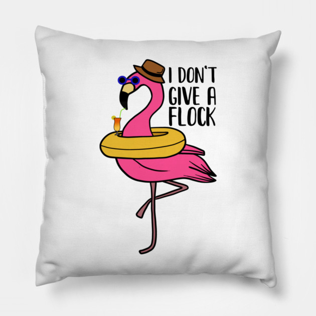 I don't give a Flock, Funny Flamingo Lover Gift Pillow by logiamerch
