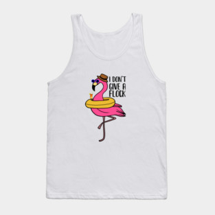 I don't give a Flock, Funny Flamingo Lover Gift Tank Top
