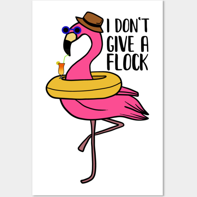 I don't give a Flock, Funny Flamingo Lover Gift Wall Art by logiamerch