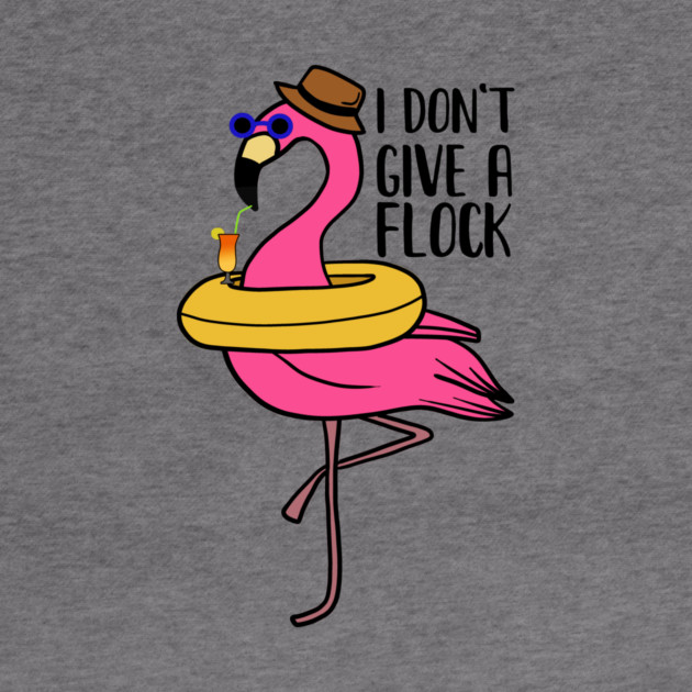 I don't give a Flock, Funny Flamingo Lover Gift by logiamerch