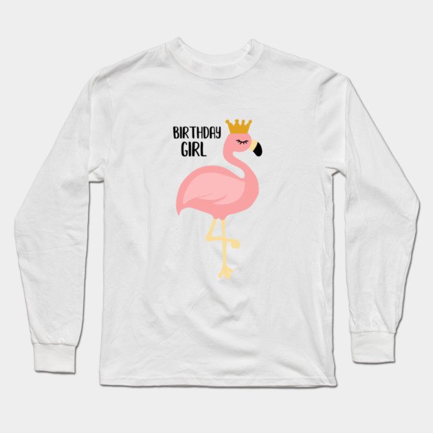 Flamingo, Birthday Girl Gift Princess Long Sleeve T-Shirt by logiamerch