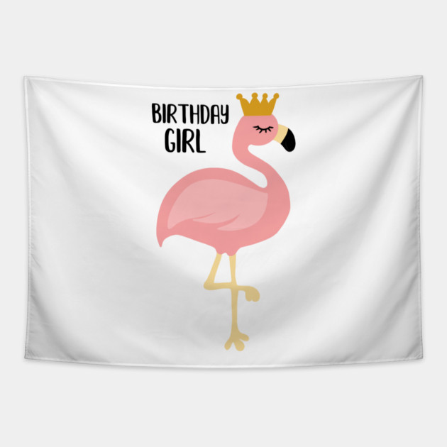 Flamingo, Birthday Girl Gift Princess Tapestry by logiamerch