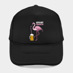 Let's get Flocked up Flamingo drinking beer Hat