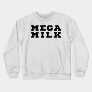 Mega Milk Crewneck Sweatshirt