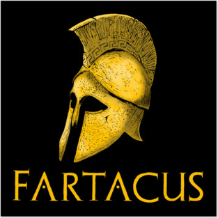 Funny Ancient Greek Spartan Helmet Fartacus Farting Posters and Art