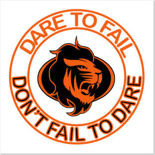 Dare to Fail Posters and Art