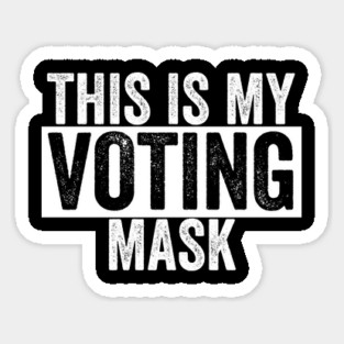 This is My Voting Mask Magnet
