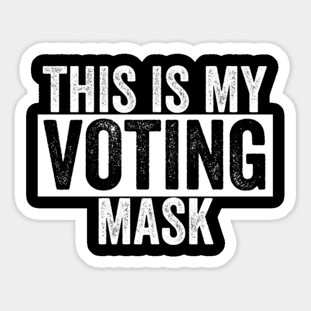 This is My Voting Mask Magnet by belownormal