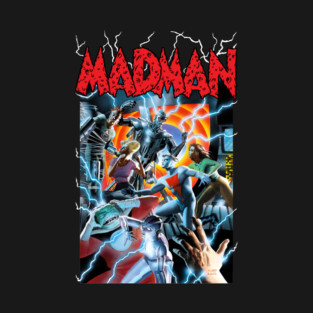 MADMAN painted by Alex Ross! T-Shirt