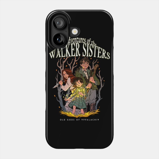 The Adventures of The Walker Sisters Phone Case by Old Gods of Appalachia