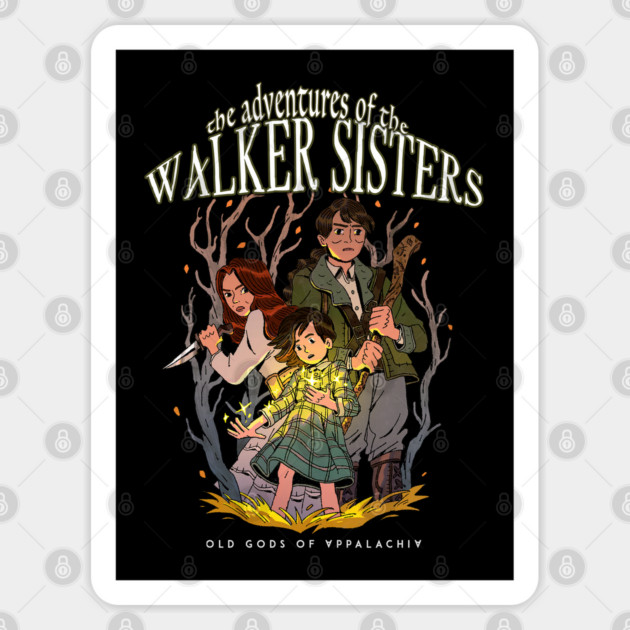 The Adventures of The Walker Sisters Sticker by Old Gods of Appalachia