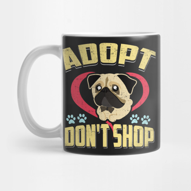 Adopt Don't Shop Pro Pet Rescue Tee Pug Puppy Dog by belownormal