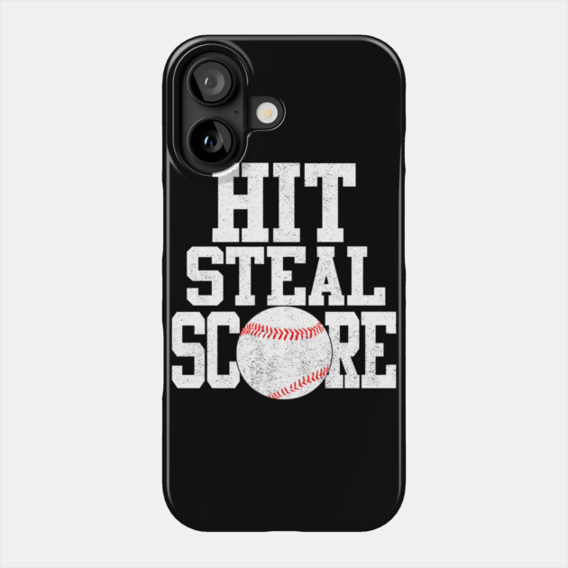 Hit Steal Score funny Baseball Player T Shirt Phone Case by belownormal