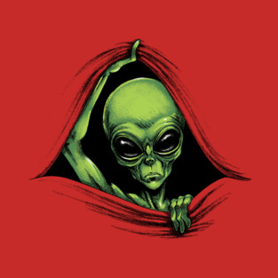 Scary Peeking Alien Coming Out Of Your Wherever T-Shirt