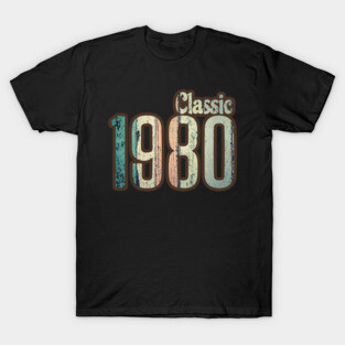 Classic 1980, Vintage 1980, 40th Birthday, Gift For Grandpa, Grandma T-Shirt
