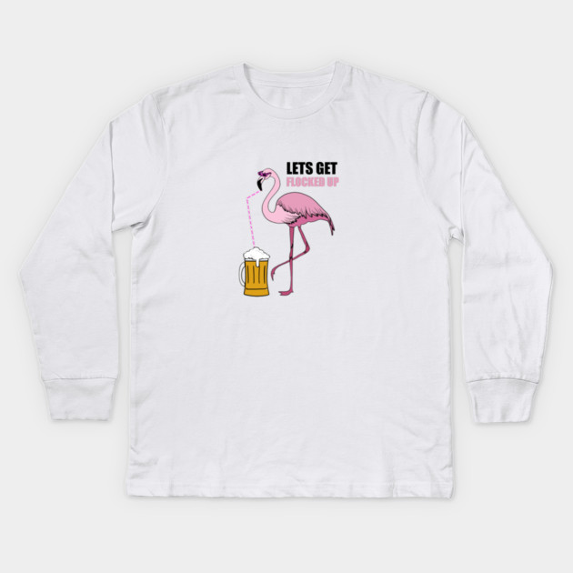 Let's get Flocked up Flamingo drinking beer Kids Long Sleeve T-Shirt by logiamerch