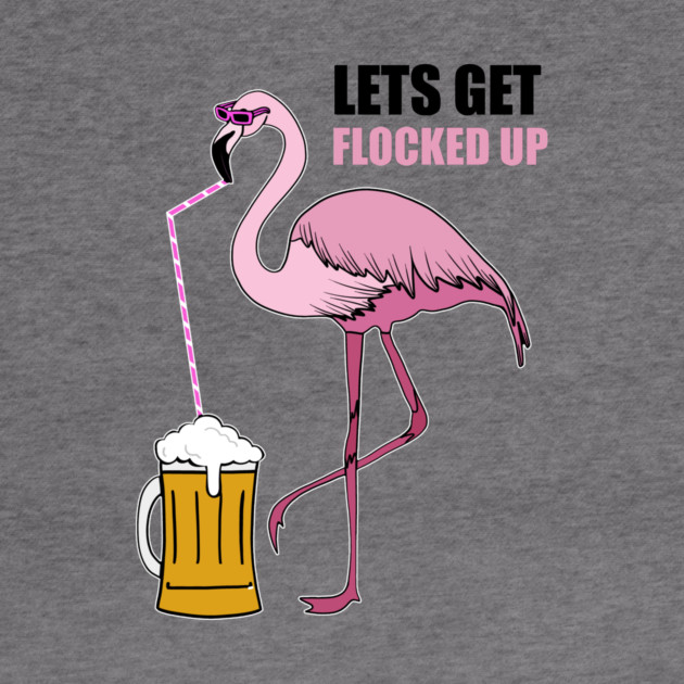 Let's get Flocked up Flamingo drinking beer by logiamerch