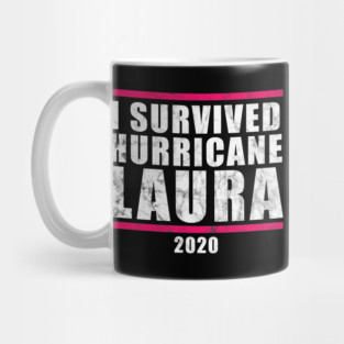 I Survived Hurricane Laura 2020 Mug