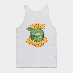 Later Alligator Tank Top