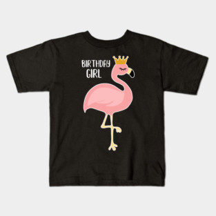 Pink Flamingo, Birthday Girl Gift Princess Kids T-Shirt