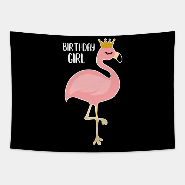 Pink Flamingo, Birthday Girl Gift Princess Tapestry by logiamerch