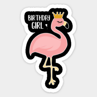 Pink Flamingo, Birthday Girl Gift Princess Sticker