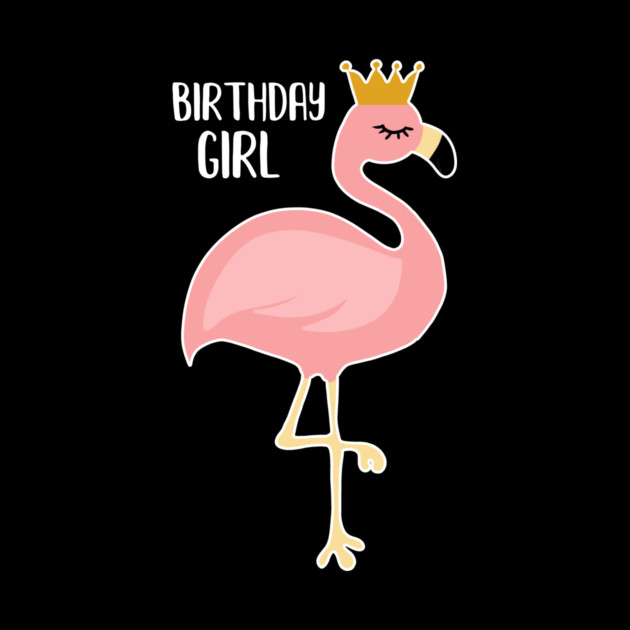 Pink Flamingo, Birthday Girl Gift Princess by logiamerch