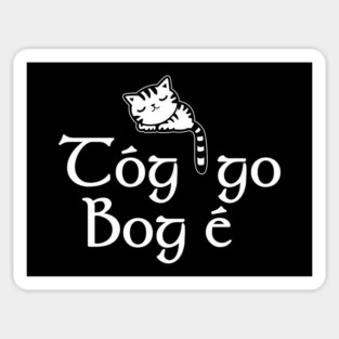 Tóg Go Bog é Sticker