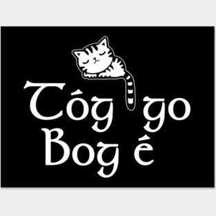 Tóg Go Bog é Posters and Art