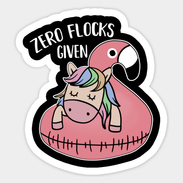 Zero Flocks Given Unicorn Flamingo Lover Sticker by logiamerch