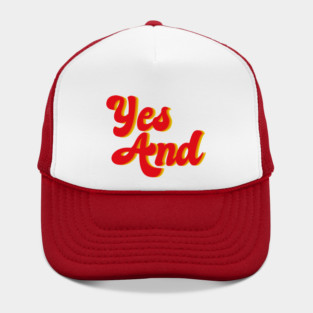 Yes And Improv Hat