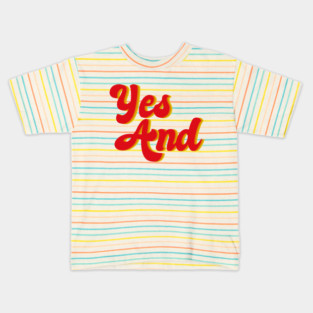 Yes And Improv Kids T-Shirt