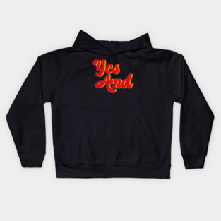 Yes And Improv Kids Hoodie